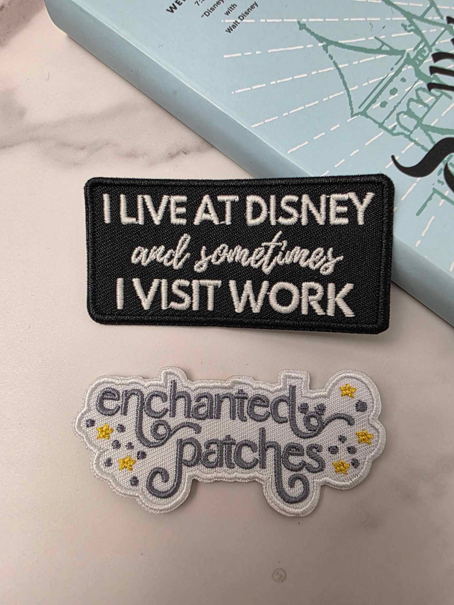 3" Glow in the Dark I Live at Disney and Sometimes I Visit Work Iron On Patch