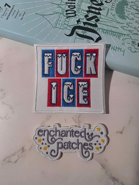 IN STOCK - 3" FUCK ICE Abolish Ice / Anti Trump Embroidered Iron On Patch