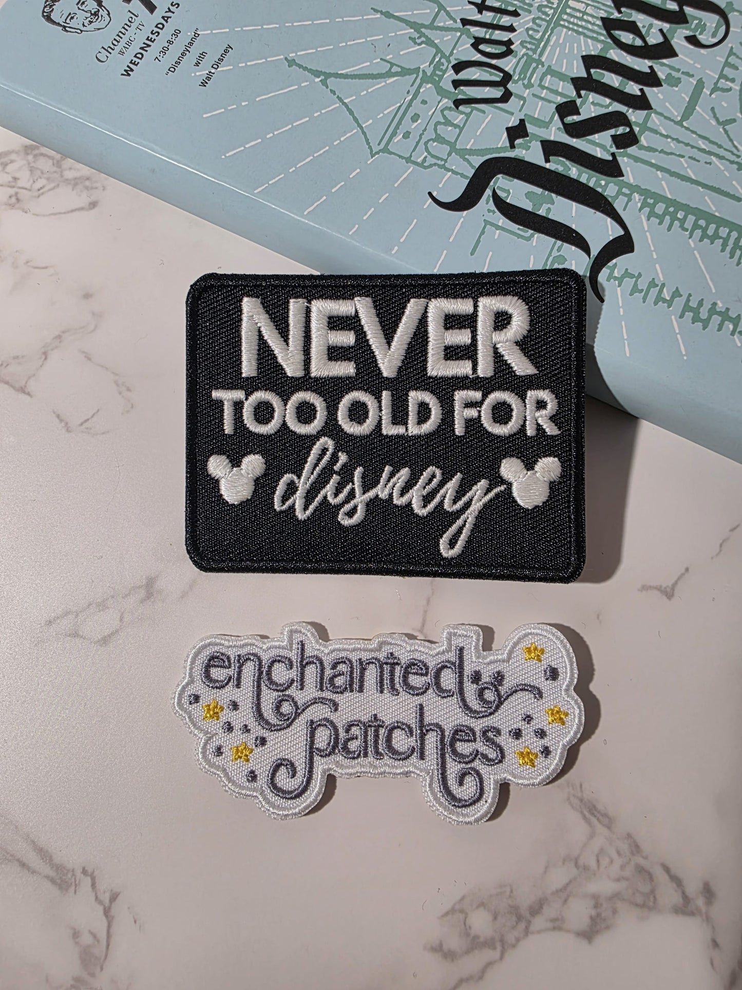 3" GLOW IN THE DARK Never Too Old for the Happiest Park Embroidered Iron On Patch